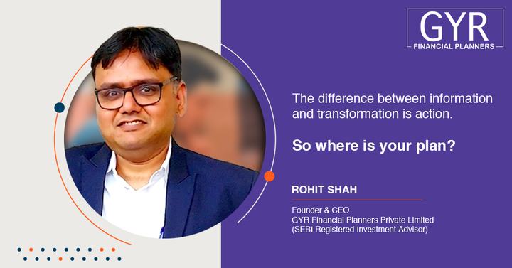 GYR creative quoting Rohit Shah: ‘The difference between information and transformation is action. So where is your plan?’