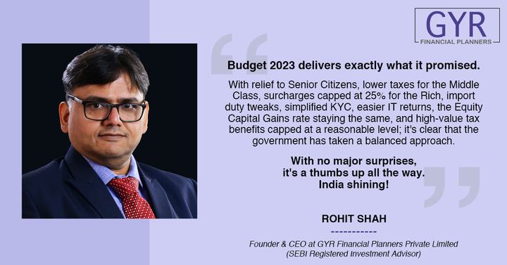 GYR creative quoting Rohit Shah: ‘Budget 2023 delivers exactly what it promised.’