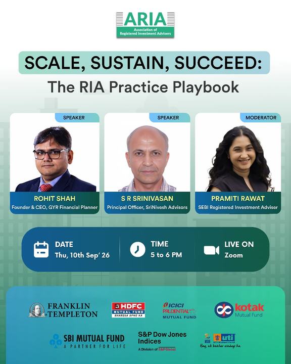 Event poster: ‘Scale, Sustain, Succeed: The RIA Practice Playbook’, with speakers Rohit Shah and S R Srinivasan and moderator Pramiti Rawat. Thursday 10 September 2026, 5 to 6 pm, live on Zoom.