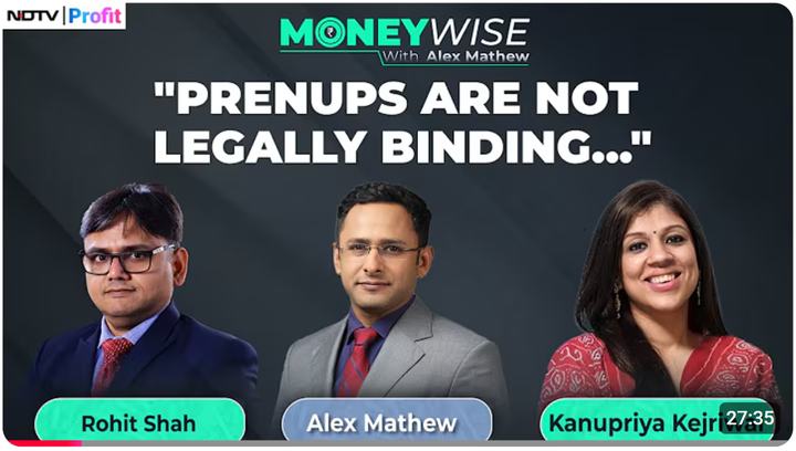 Programme title card showing Rohit Shah, Alex Mathew and Kanupriya Kejriwal under the headline ‘Prenups are not legally binding’.